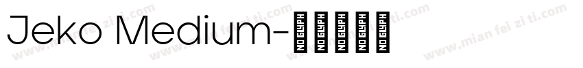 Jeko Medium字体转换